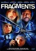 voir la fiche complète du film : Fragments