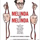 photo du film Melinda et Melinda