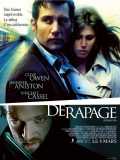 voir la fiche complète du film : Dérapage