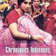 photo du film Chroniques indiennes