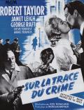 voir la fiche complète du film : Sur la trace du crime