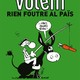 photo du film Volem rien foutre al pais