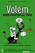 voir la fiche complète du film : Volem rien foutre al pais