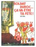 Soldat Duroc, ça Va être Ta Fête