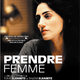 photo du film Prendre femme