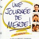 photo du film Une journée de merde