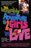 The Incredibly True Aventure Of 2 Girls In Love