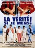 voir la fiche complète du film : La Vérité si je mens !