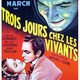 photo du film Trois jours chez les vivants