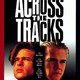 photo du film Across the tracks
