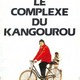 photo du film Le Complexe du Kangourou