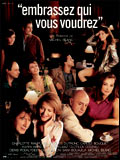 voir la fiche complète du film : Embrassez qui vous voudrez