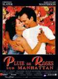 voir la fiche complète du film : Pluie de roses sur Manhattan