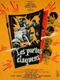 voir la fiche complète du film : Les Portes claquent