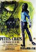 voir la fiche complète du film : Les Petits chats