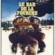 photo du film Le Bar de la fourche