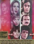 voir la fiche complète du film : Trop c est trop