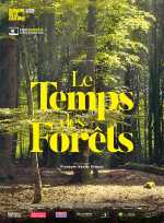 voir la fiche complète du film : Le Temps des forêts