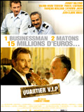 voir la fiche complète du film : Quartier VIP