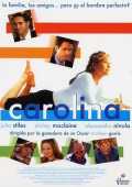 voir la fiche complète du film : Carolina
