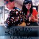 photo du film Goodbye South, Goodbye