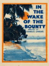 voir la fiche complète du film : In the Wake of the Bounty