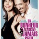 photo du film Un bonheur n'arrive jamais seul