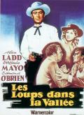 voir la fiche complète du film : Les Loups dans la vallée