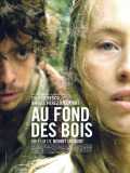 voir la fiche complète du film : Au fond des bois