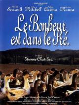 voir la fiche complète du film : Le Bonheur est dans le pré