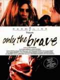 Only The Brave