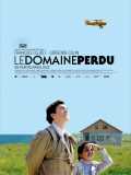 voir la fiche complète du film : Le Domaine perdu
