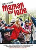 Maman est folle