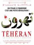 voir la fiche complète du film : Téhéran