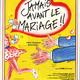 photo du film Jamais avant le mariage