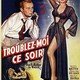 photo du film Troublez-moi ce soir