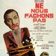 photo du film Ne nous fâchons pas