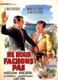 Ne Nous Fâchons Pas