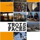 photo du film Trois faces