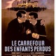 photo du film Le Carrefour des enfants perdus