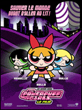 voir la fiche complète du film : Les Supers Nanas - Powerpuff girls, le film