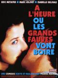 A L heure Où Les Grands Fauves Vont Boire