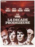 voir la fiche complète du film : La Décade prodigieuse