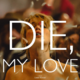 photo du film Die My Love