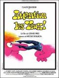 voir la fiche complète du film : Attention les yeux