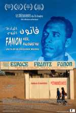 Fanon Hier, Aujourd hui