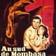 photo du film Au sud de Monbasa