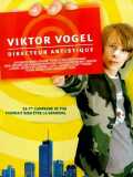 voir la fiche complète du film : Viktor Vogel, directeur artistique