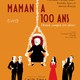 photo du film Maman a cent ans