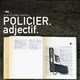 photo du film Policier, adjectif